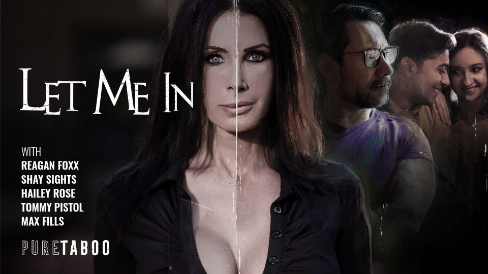 PureTaboo – Reagan Foxx, Shay Sights, Hailey Rose – Let Me In