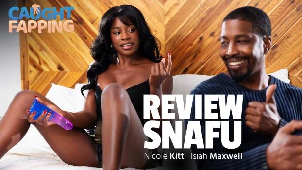 CaughtFapping – Nicole Kitt – Review Snafu