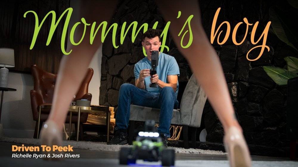 MommysBoy – Richelle Ryan – Driven To Peek