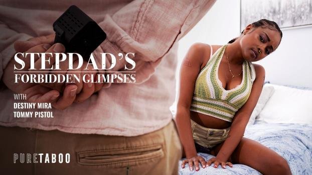 [PureTaboo] Destiny Mira (Stepdad’s Forbidden Glimpses)